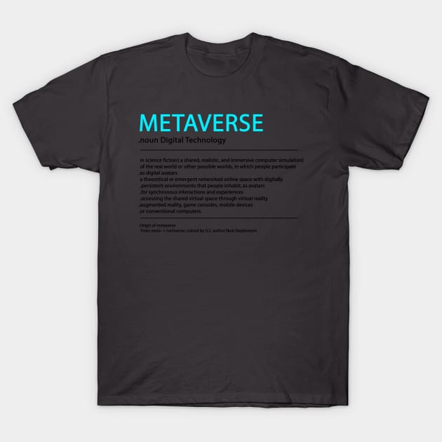 Metaverse Definition T-Shirt by LaarniGallery